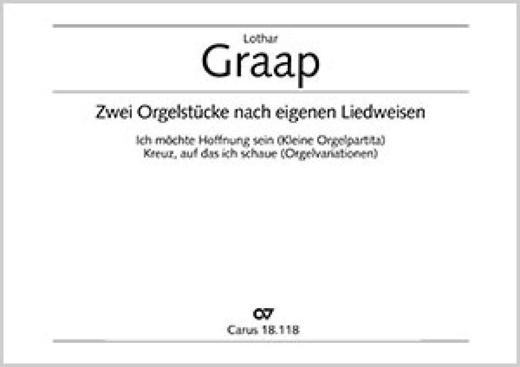 Graap: Zwei Orgelstücke